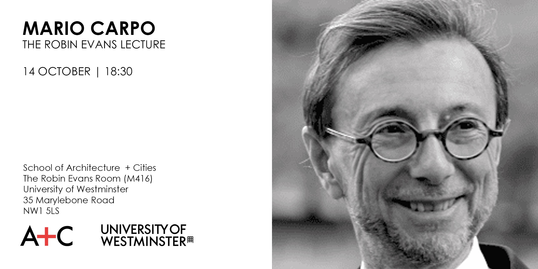 Robin Evans Memorial Lecture 2024: Mario Carpo “Generative AI and architectural design, problems and perspectives” | Monday, October 14 at 18:30 (BST) | M416 Robin Evans Room, Marylebone Campus & Online