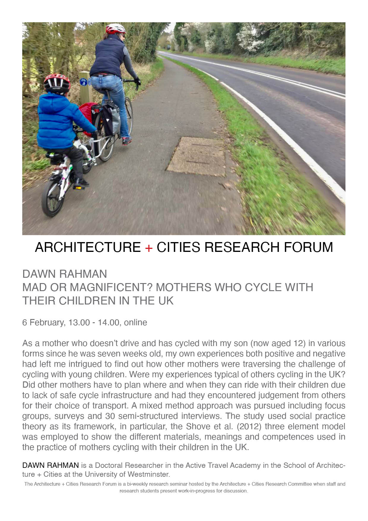 Architecture + Cities Research Seminar: Dawn Rahman “Mad or Magnificent? Mothers who cycle with their children in the UK” | Thursday, February 6 at 13:00 (GMT) | Online